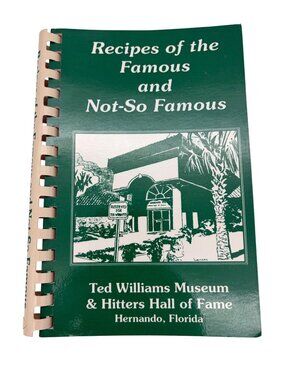 1995 Ted Williams Museum Hitters Hall Of Fame Celebrity Baseball Cookbook Spiral